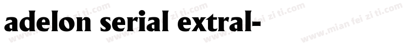 adelon serial extral字体转换